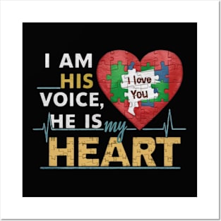 I'm his voice he is my heart Posters and Art